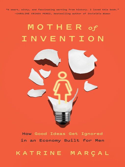 Title details for Mother of Invention by Katrine MarÃ§al - Available